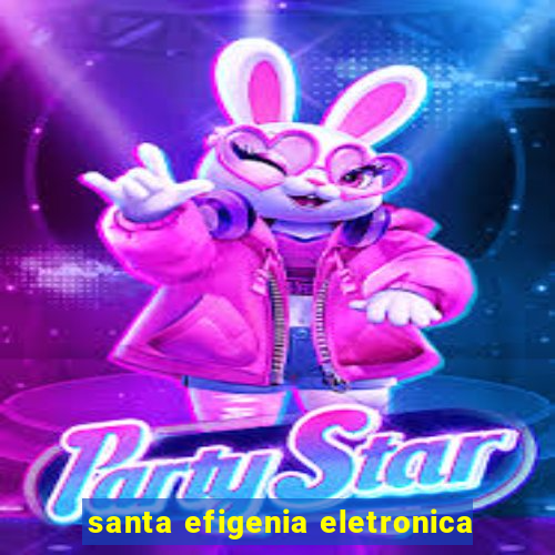 santa efigenia eletronica